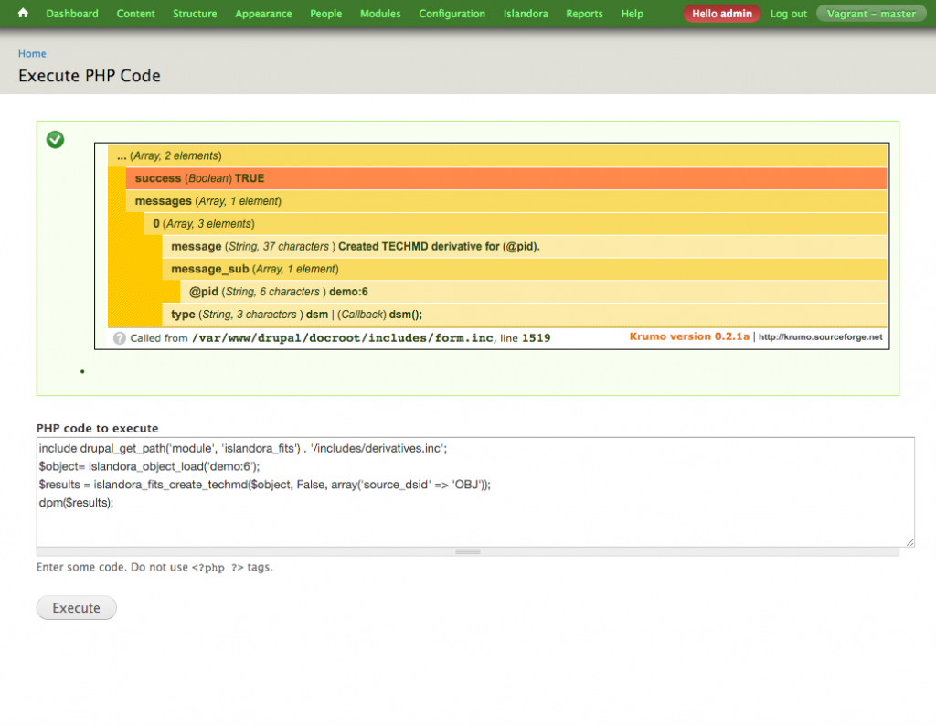 Execute arbitrary PHP using Drupal Devel module.