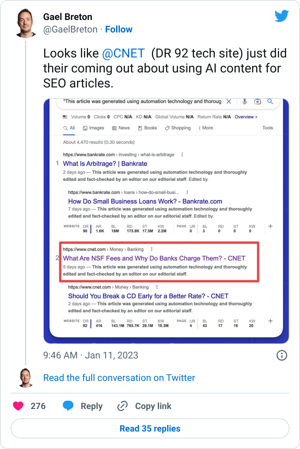 Text of tweet from @GaelBreton: Looks like @CNET (DR 92 tech site) just did their coming out about using AI content for SEO articles. It includes a screenshot of a Google search results page for “This article was generated using automation technology and thoroughly edited and fact-checked by an editor on our editorial staff.”